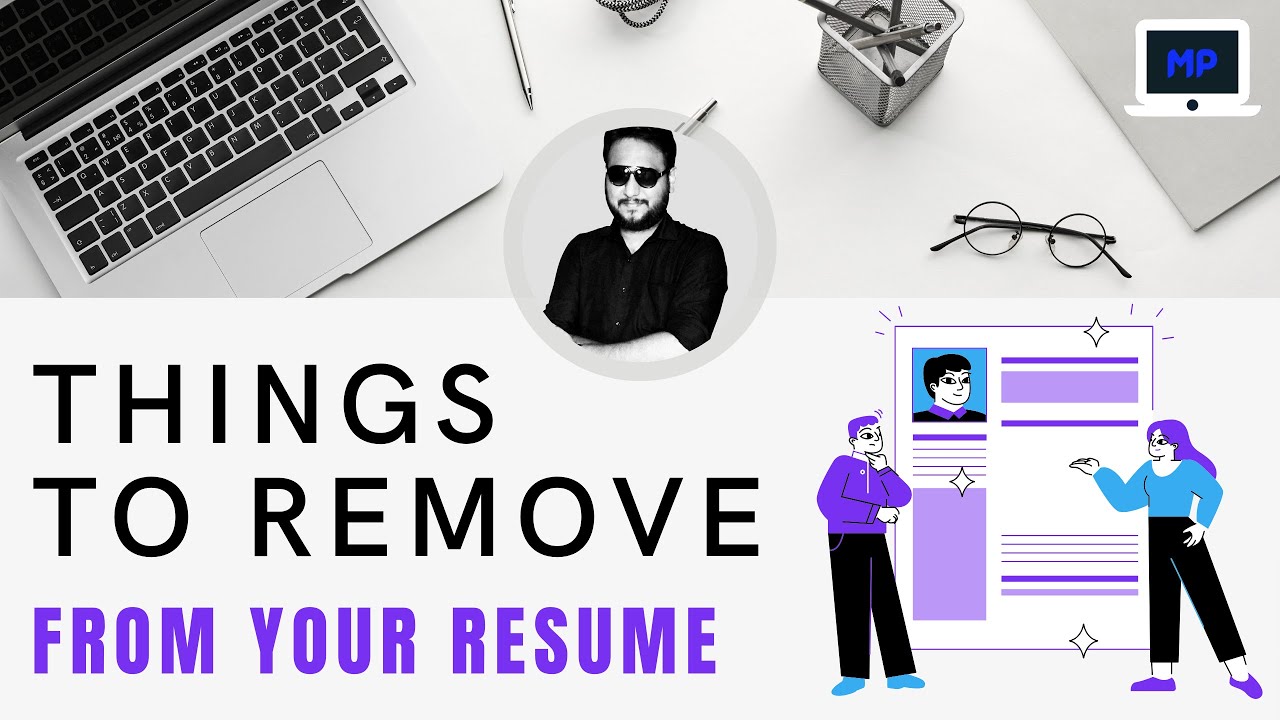 What Not to Include on Your Resume | Resume Do's and Don'ts