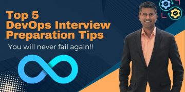 Top 5 DevOps Interview Preparation Tips | How to crack DevOps Interviews and increase your chances