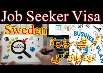 Job seeker visa of Sweden | Apply for job search visa of Sweden from your home country | 2022-23