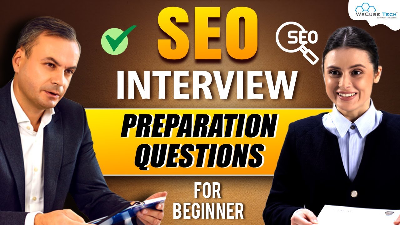 SEO Interview Preparation | Top Questions & Answers to Crack Your Interview in First Round