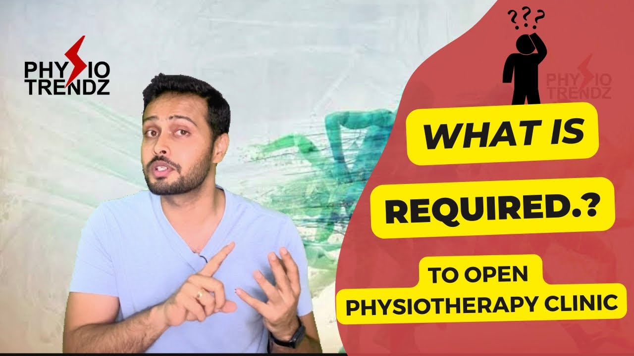 5 Points To Consider Before Opening Physiotherapy Clinic |Career advice |Physiotrendz