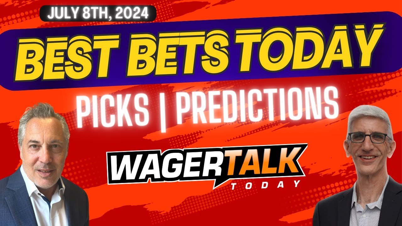 Free Best Bets and Expert Sports Picks | WagerTalk Today | MLB Picks | Soccer Predictions | 7/8/24