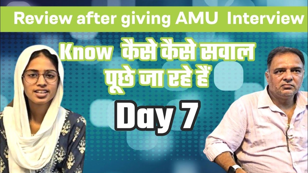Review after giving AMU Interview | Day 7 | 8 Stages interview preparation at Image Classes