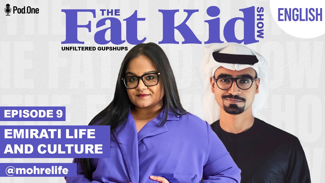 Emiratis: UAE culture, Social App, Jobs in Dubai, Life before Expats – Moh | The Fat Kid Show – 9
