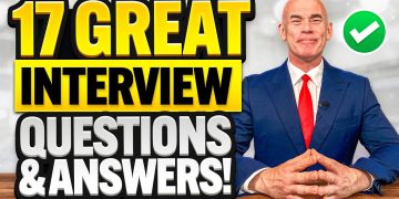 17 ‘BRILLIANT ANSWERS’ to the MOST ASKED INTERVIEW QUESTIONS!