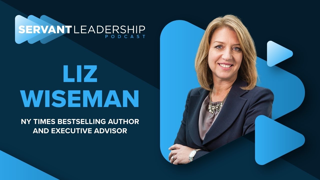 Liz Wiseman: How Great Leaders Multiply Talent and Drive Success