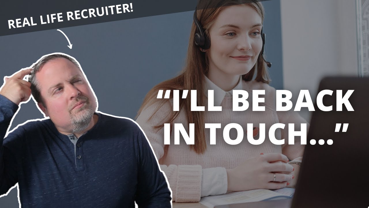 The REAL Reason Recruiters Say "I'll Be In Touch"