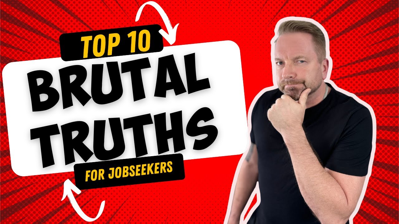 BRUTAL Truths Every Job Seeker Needs to Hear (MUST KNOW!)