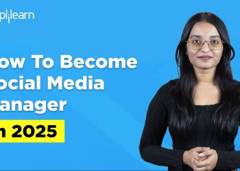 Social Media Manager Roadmap 2025 | Step-By-Step Guide To Become Social Media Manager |Simplilearn