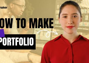 How To Make a Portfolio: Tips to Get Your Work Noticed