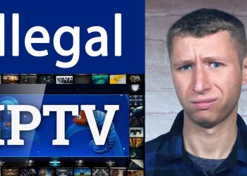 Illegal IPTV Streaming Services – How To Know the Difference