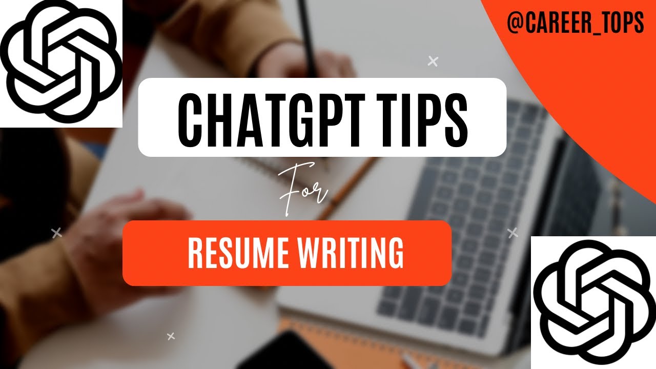 ChatGPT Tips for Resume Writing