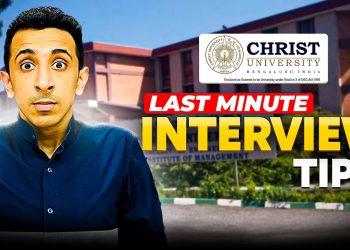 Last Minute Interview Tips for Christ University Interview | Kavach Khanna