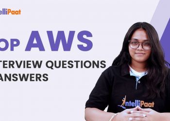 AWS Interview Questions | Freshers AWS Interview Questions 2023 | Intellipaat