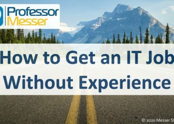 How to Get an IT Job Without Experience
