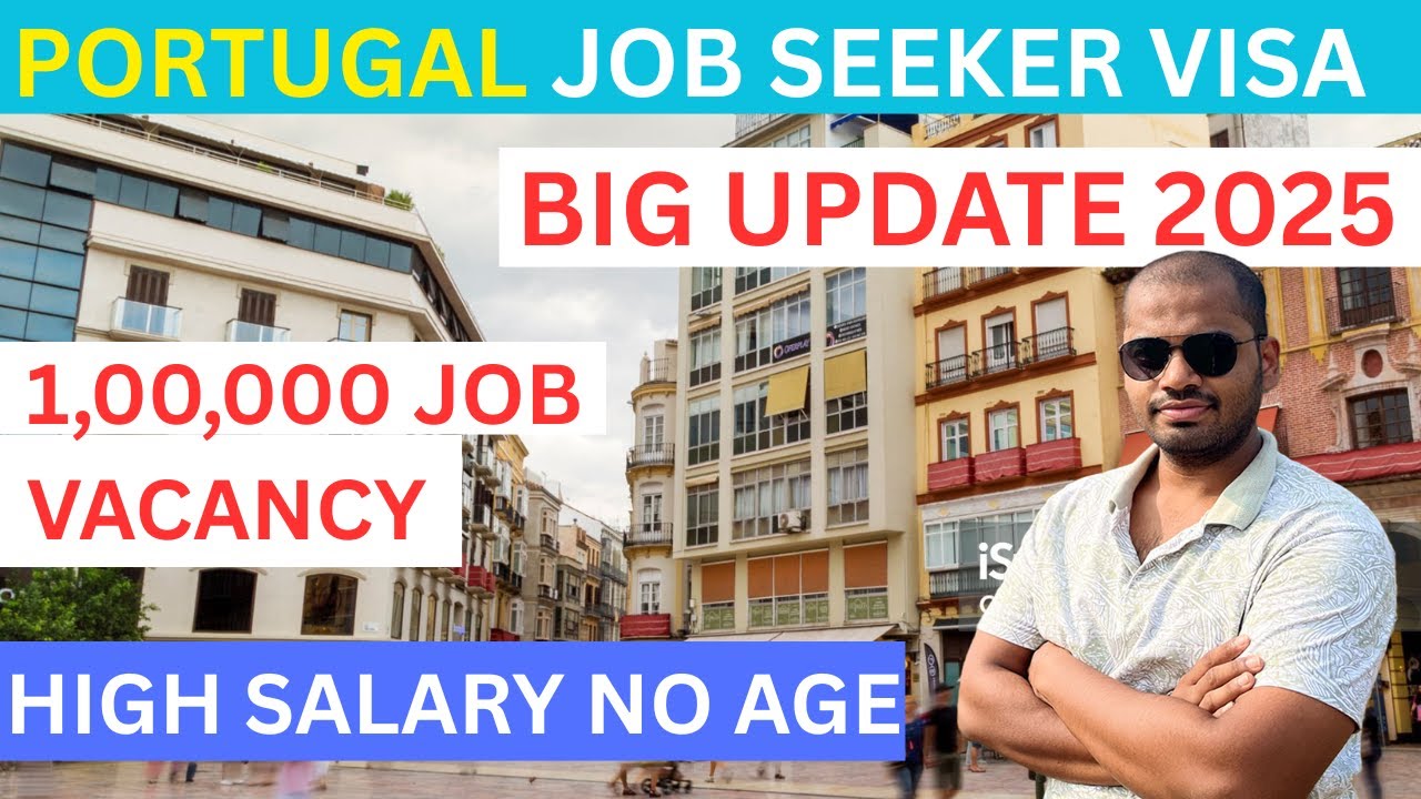 Portugal Job Seeker Visa | Europe Job Seeker Visa | Portugal Work Permit | Portugal Work Visa | 2025