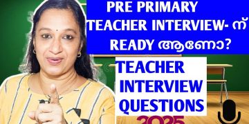 Pre Primary Teacher Interview Questions 2025 | Malayalam + English | Real Q&A for Job Selection