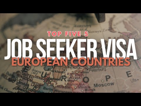 Top 5 Job Seeker Visa in Europe