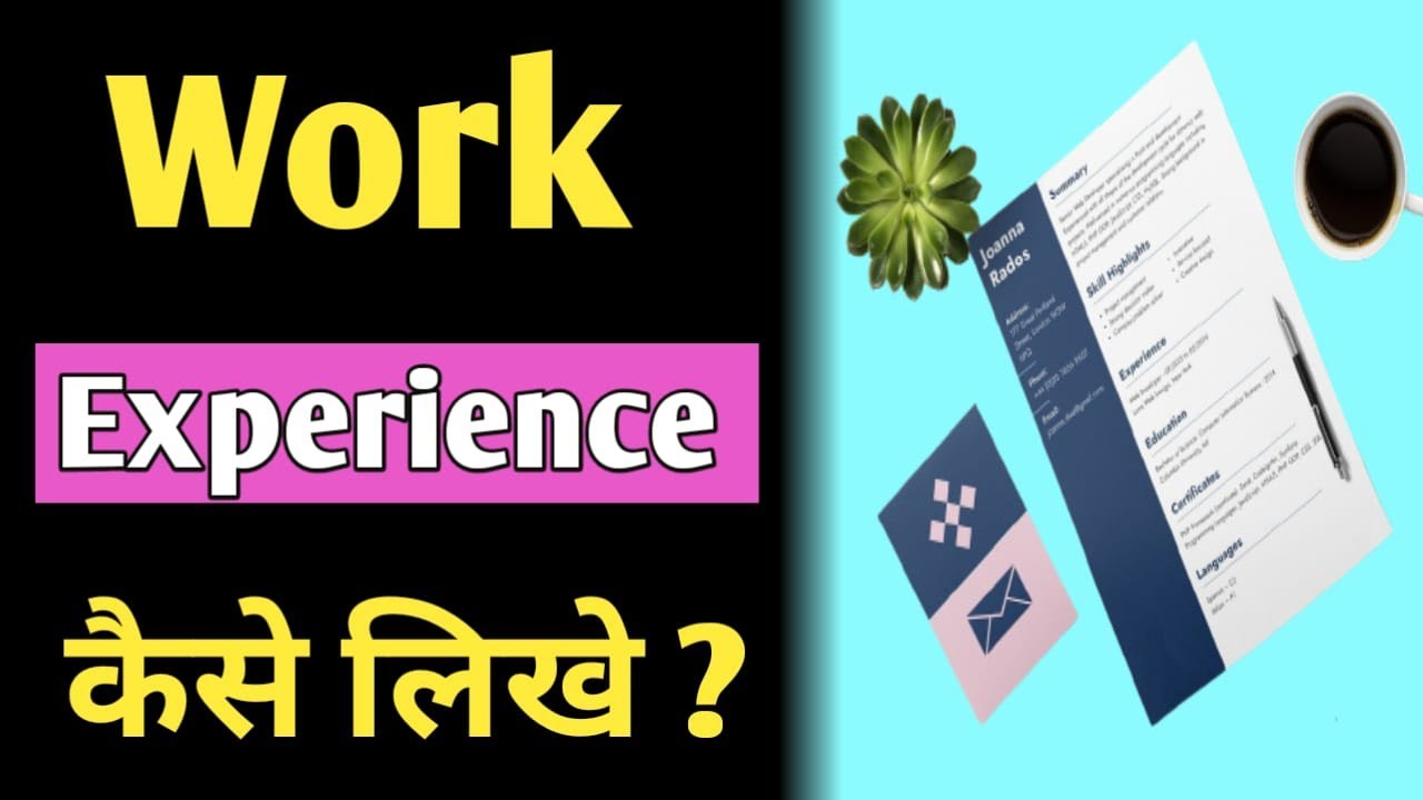 How to write work experience in resume | How to write work experience in CV | Resume Writing |