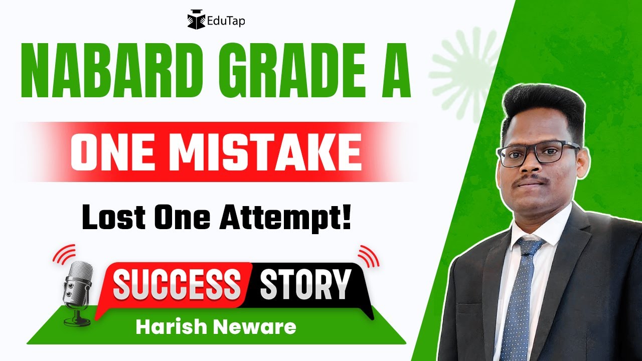NABARD Grade A Topper Interview | NABARD Gr A Preparation Strategy | How To Crack NABARD | EduTap