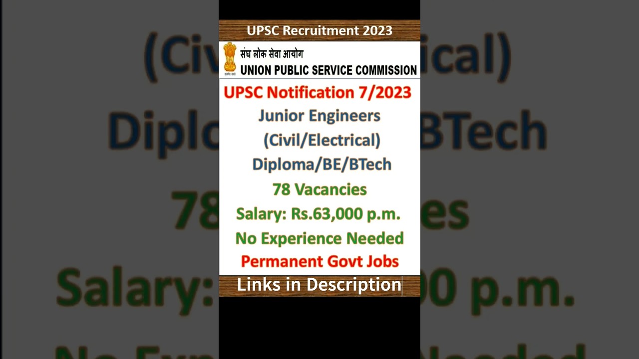 UPSC Junior Engineer Recruitment 2023 | Diploma/ BE/ BTech (Civil/Electrical) | Govt Job | Freshers