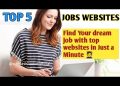 Top 5 Job Sites in the World Find your Dream Job with these sites #jobsearch#jobsite#jobs2022