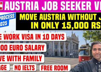 Austria Job Seeker Visa | 90000 Euro Salary | Free Work Visa | Move Austria without Job | Free House