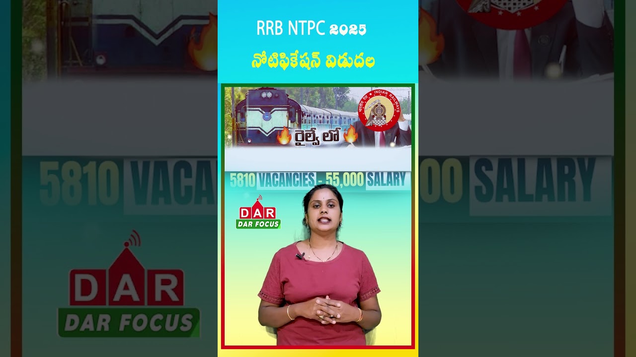 RRB NTPC 2025 Notification Out: 5810 Vacancies | Latest updates | DAR FOCUS #darfocus