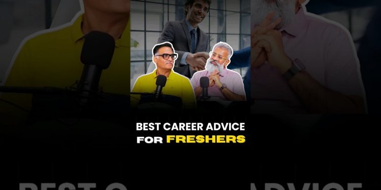Advice For FRESHERS | First Corporate Job Tips – Career Growth Podcast #freshers #jobseekers #career