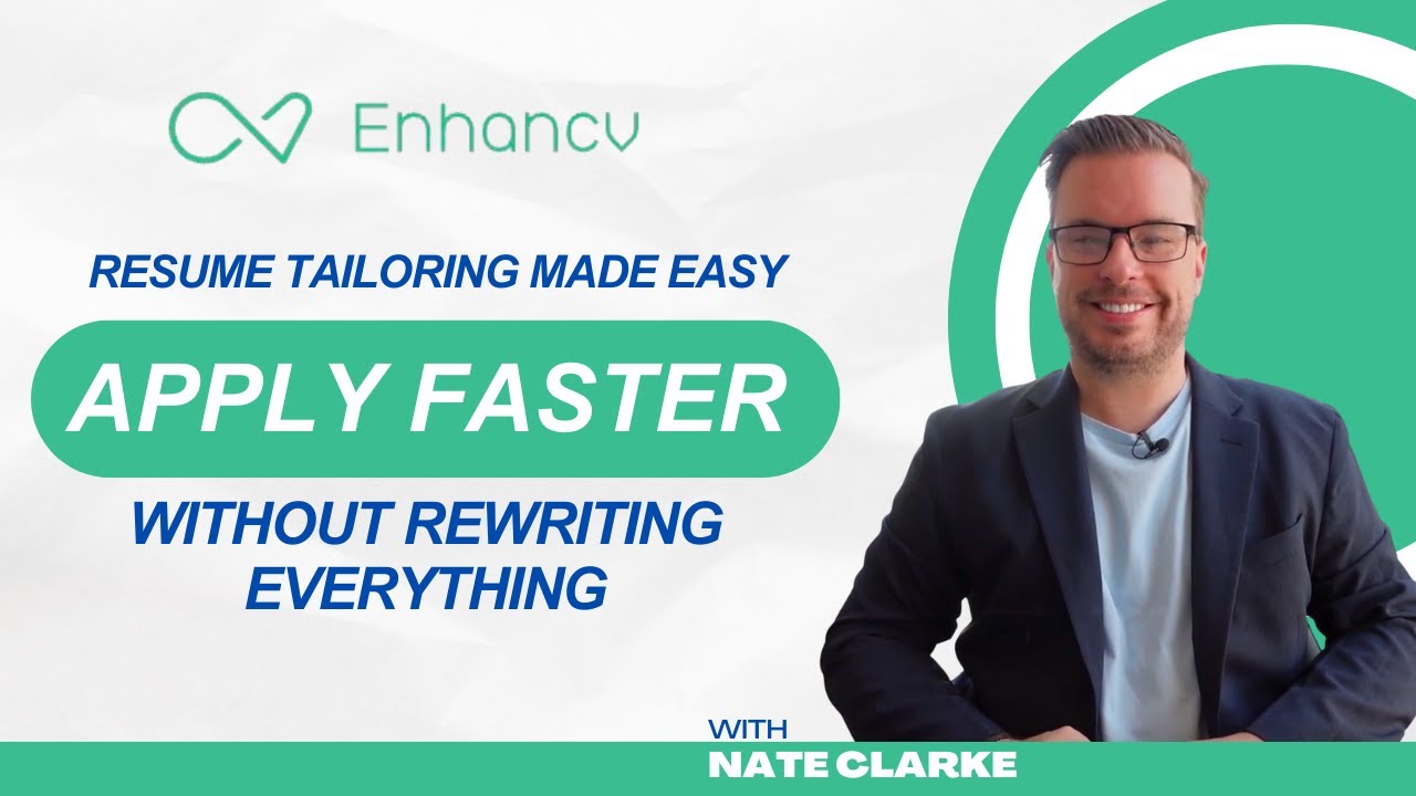 Tailoring your Resume in Minutes with Enhancv