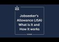 Jobseeker's Allowance (JSA) what is it and how it works