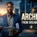 Dreamer to Designer: Architect | How to Become an Architect Step-by-Step