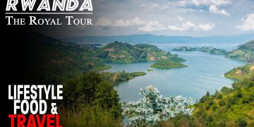 Rwanda: The Royal Tour | Lifestyle Food & Travel