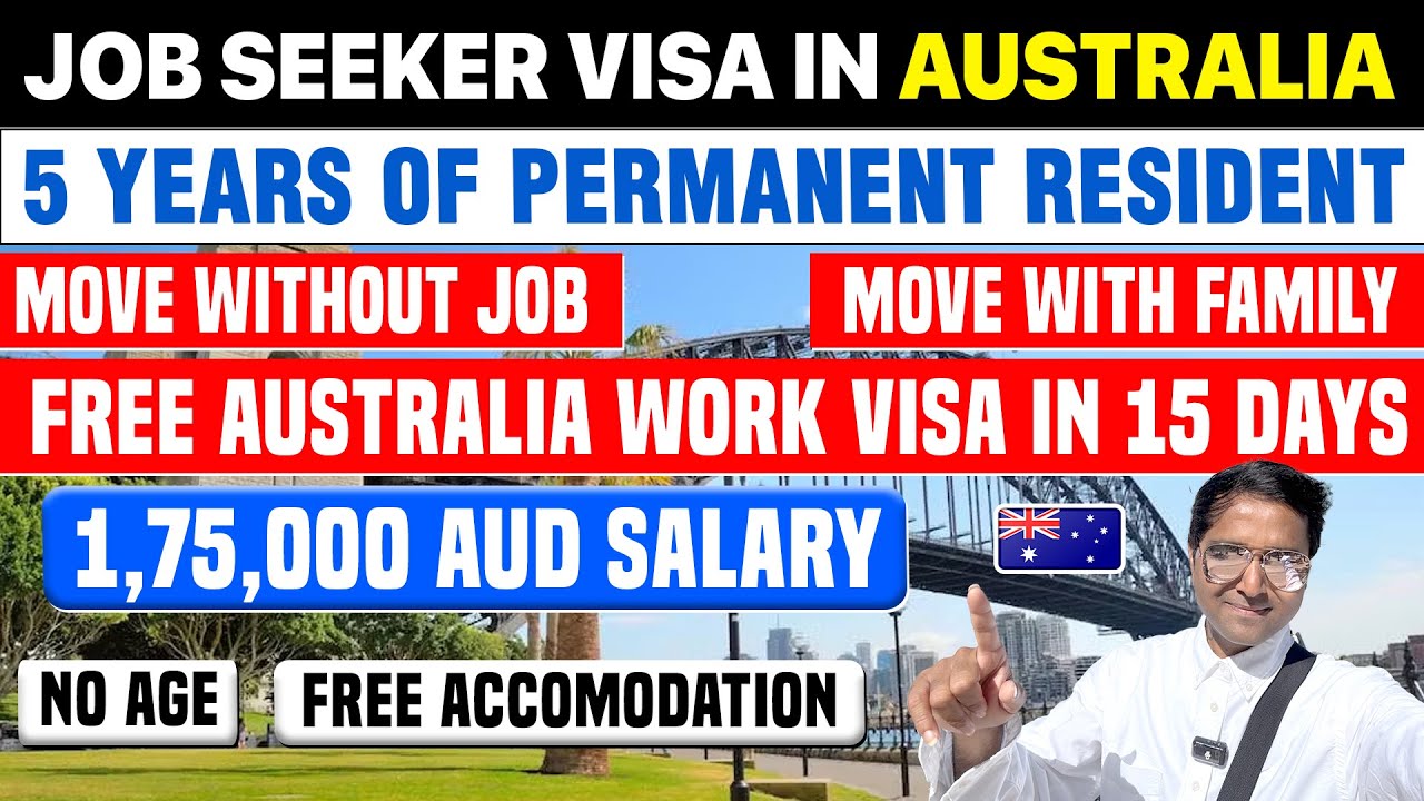 Australia Job Seeker 5 Year Work Visa| Move Australia without Job in 15 Day| Free Home/Food| New Law