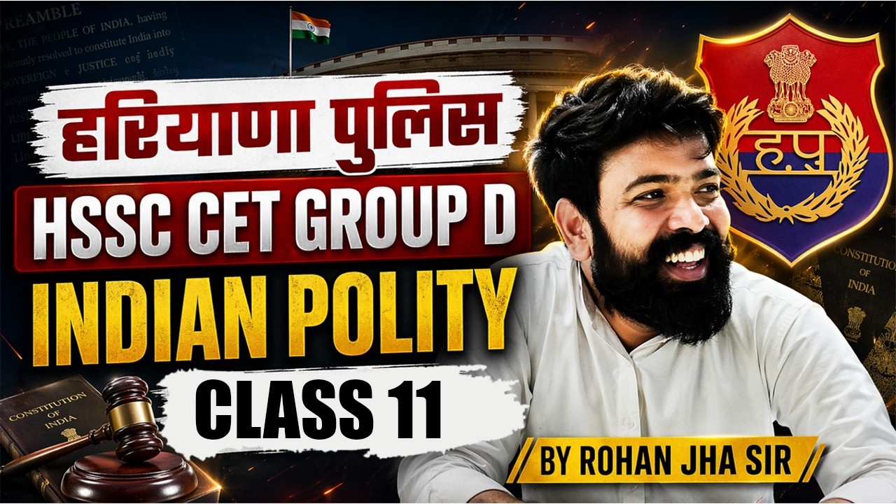 Complete Indian Polity  | Haryana Police, HSSC CET & Group D Special Live Class by Rohan Jha Sir