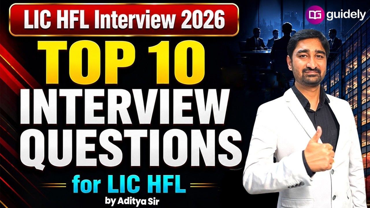 LIC HFL Interview 2026 | Top 10 Interview Questions for LIC HFL | By Aditya Sir