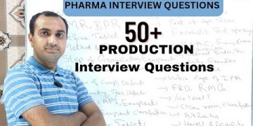Production Interview Questions | Pharma Interview Questions | Production Pharmacist Questions Answer