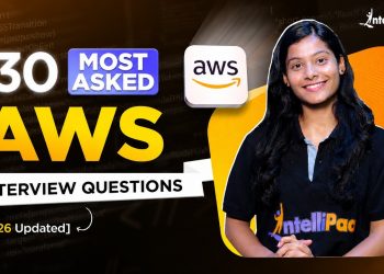 AWS Interview Questions And Answers 2026 | Top 30 AWS Interview Questions | Intellipaat