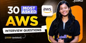 AWS Interview Questions And Answers 2026 | Top 30 AWS Interview Questions | Intellipaat