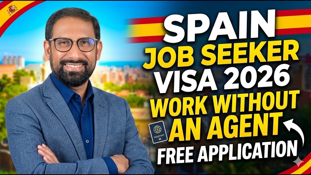 Spain Job Seeker Visa 2026 | Work in Spain Without an Agent | Free Application for Non-EU Citizens