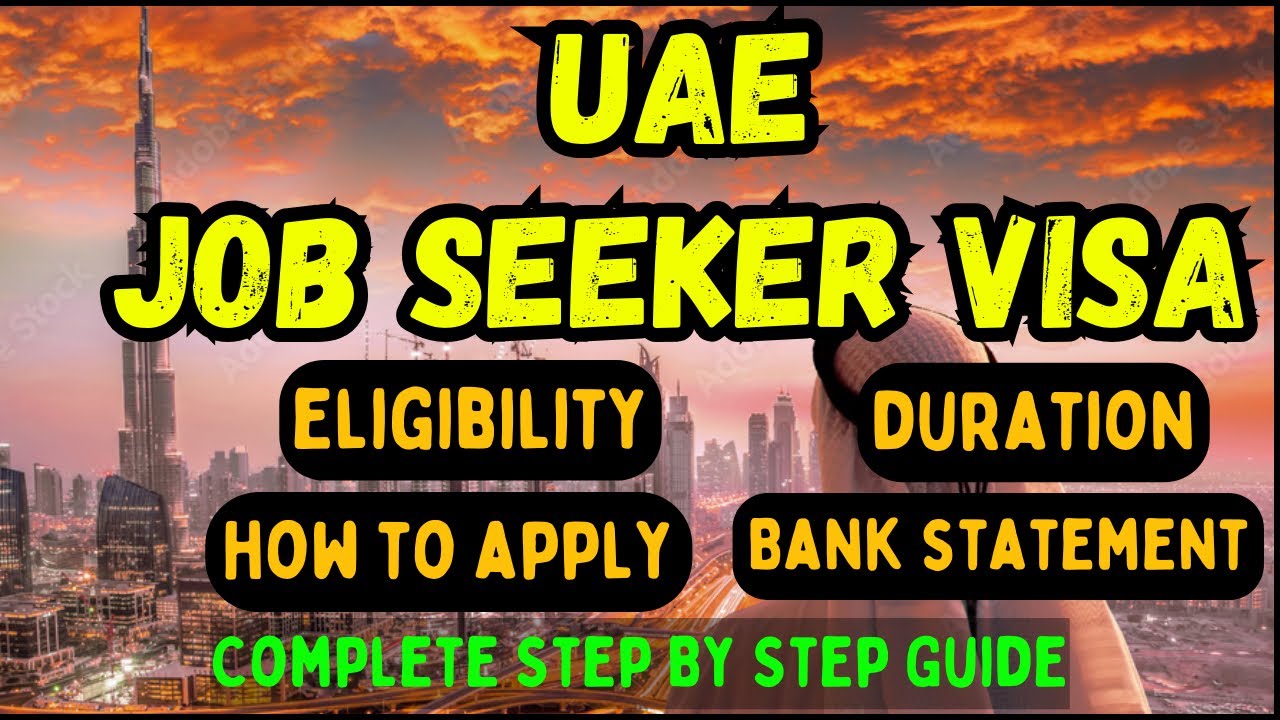 UAE JOB SEEKER VISA-  How to Apply without Agent, Eligibility, Critera, Documents Required, Fees