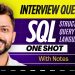 Complete SQL Interview Questions in One Shot | Placement Revision | Structured Query Language