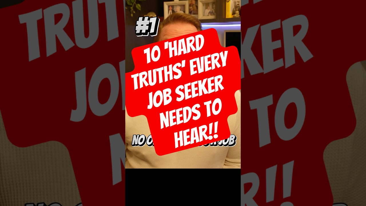 10 Hard Truths Every Job Seeker Needs to Hear (2024)