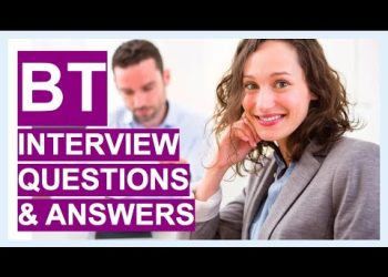 BT Interview QUESTIONS & ANSWERS! (How To PASS a British Telecom JOB Interview)