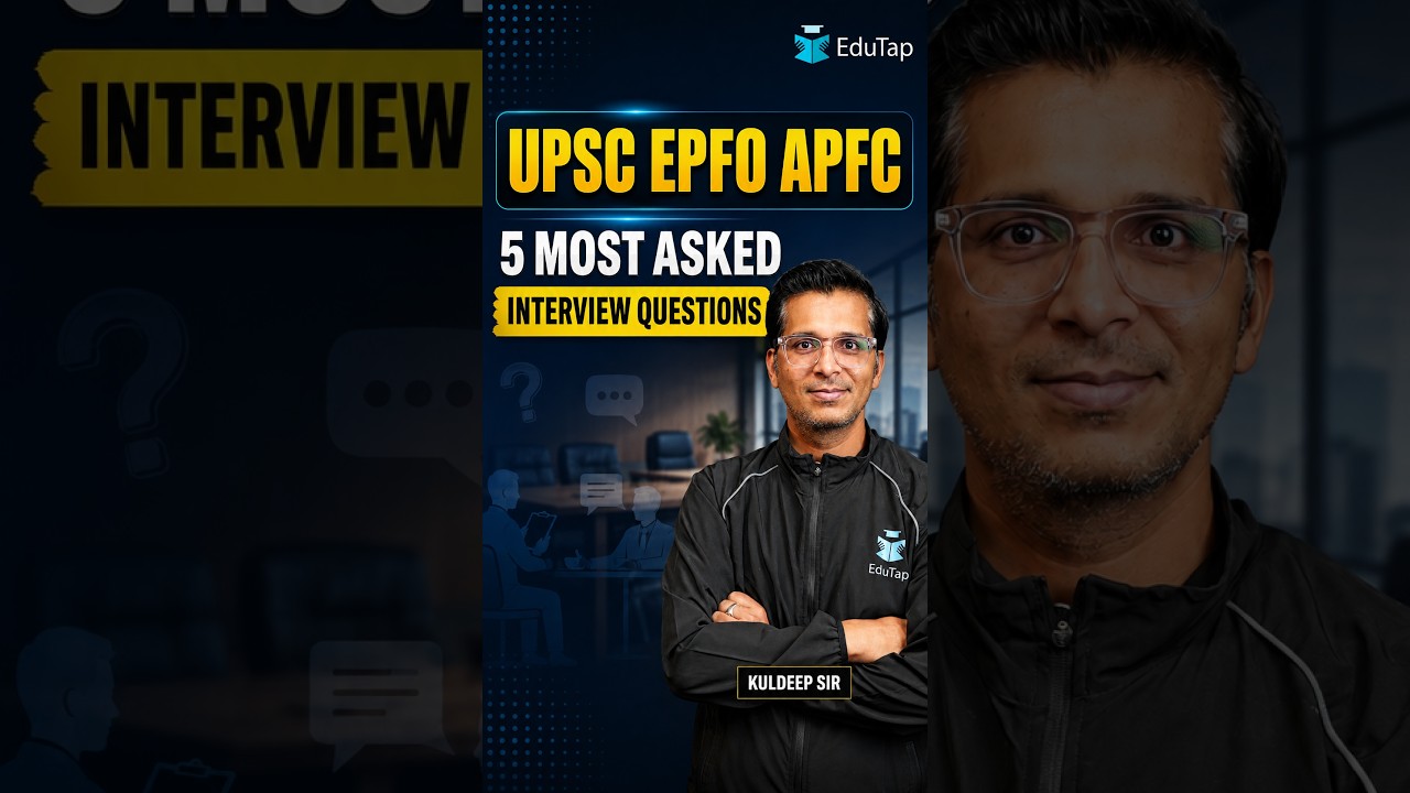 UPSC EPFO APFC Interview Preparation: 5 Most Asked APFC Questions