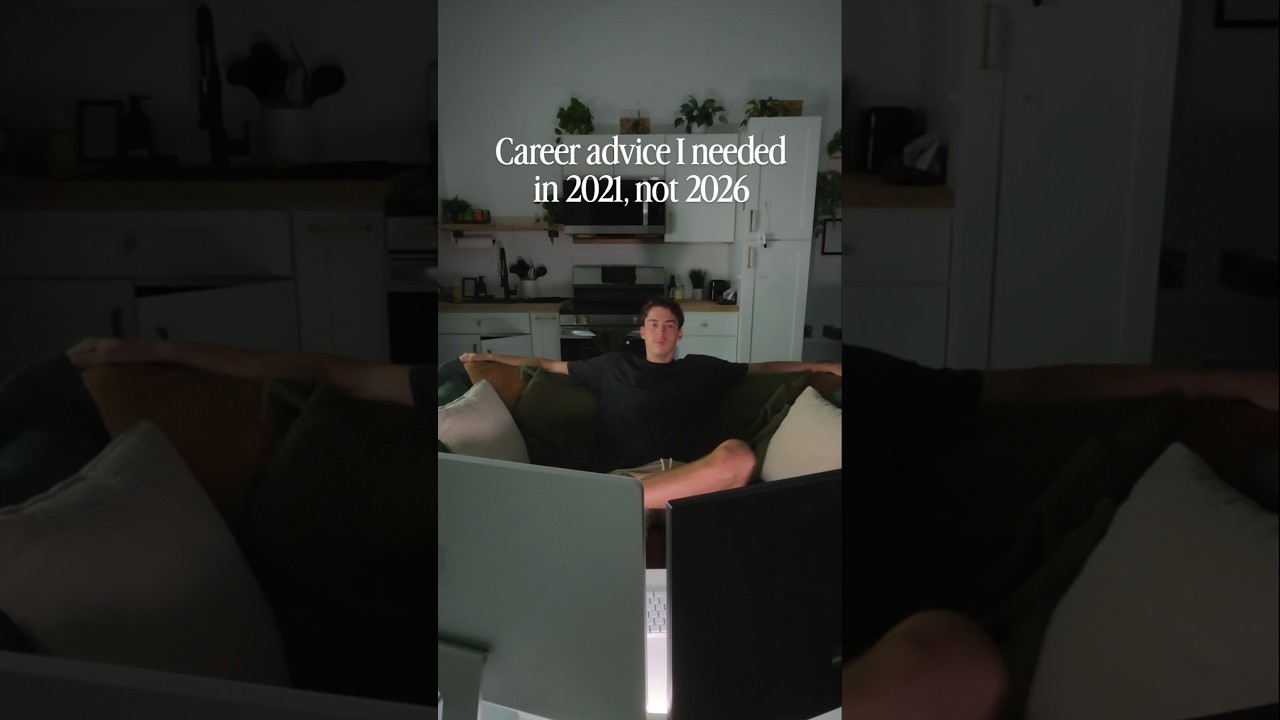 Career advice I needed in 2021, not 2026