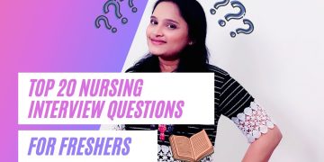 Nursing interview Questions and Answers | Top 20 Nursing Interview Questions