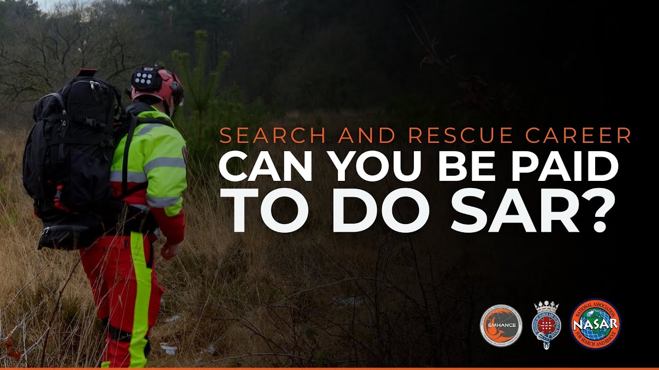 Is SAR a Realistic Dream Job? | Search and Rescue Career  – Advice | From Volunteer to Fulltime