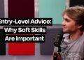 Entry-Level Career Advice: The Most Important Soft Skills for Career Success