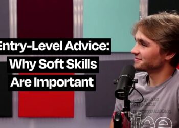 Entry-Level Career Advice: The Most Important Soft Skills for Career Success